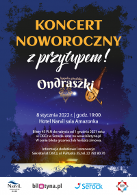 Plakat koncert noworoczny kapeli Góralskiej "Ondraszki" 8 stycznia 2022 r.