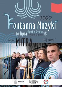 Fontanna Muzyki 10 lipca koncert zespołu Mitra