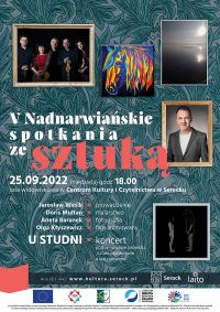 V Nadnarwiańskie Spotkania ze Sztuką 25.09.2022 r. godz. 18.00
