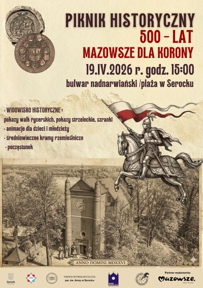 PIKNIK HISTORYCZNY 500 LAT MAZOWSZE DLA KORONY