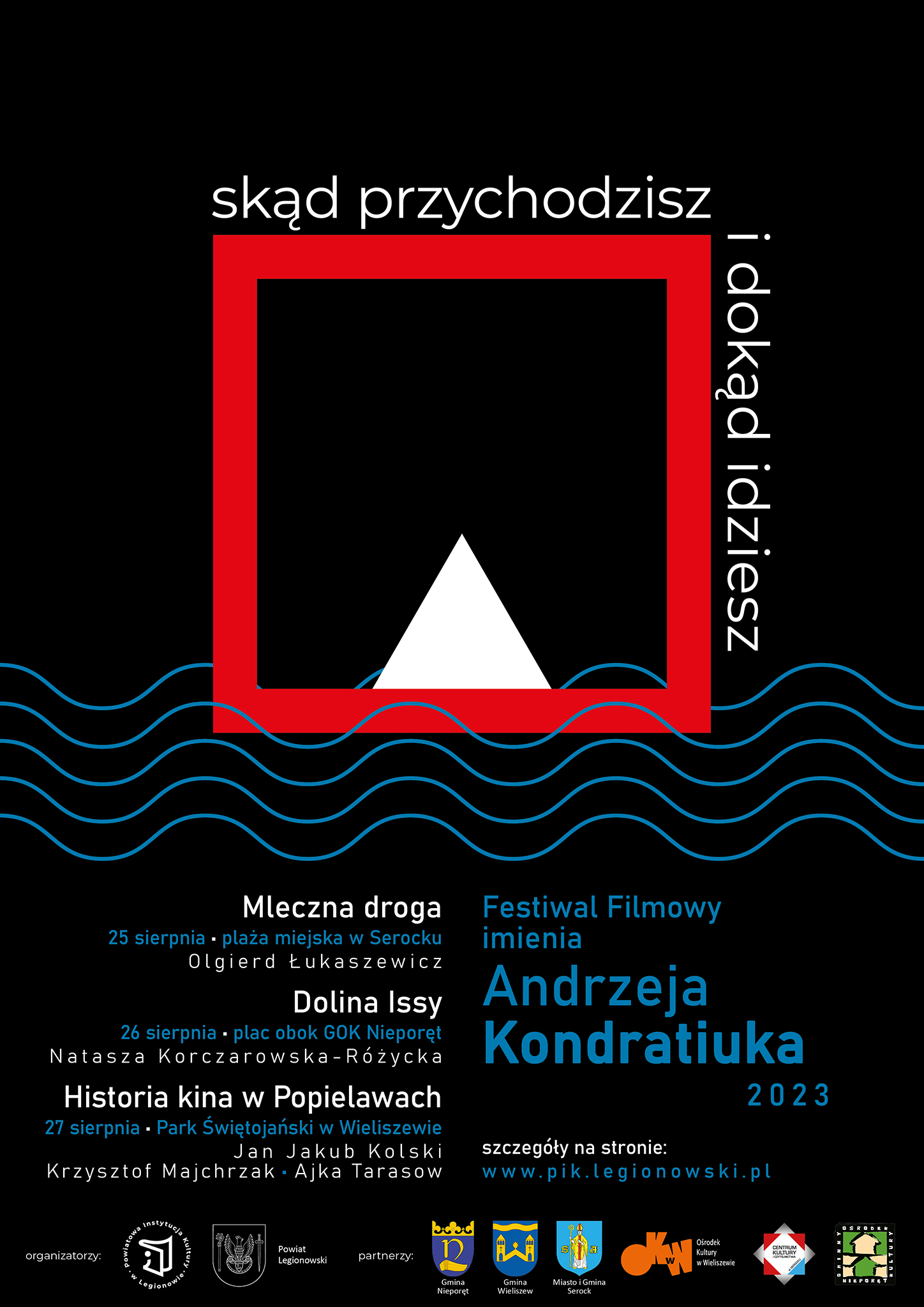 4. edycja Festiwalu Filmowego im. Andrzeja Kondratiuka. „Skąd przychodzisz i dokąd idziesz”