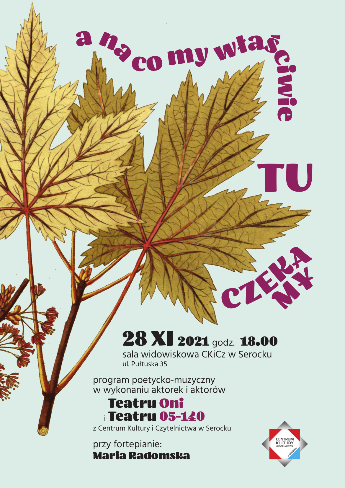 Program poetycko - muzyczny