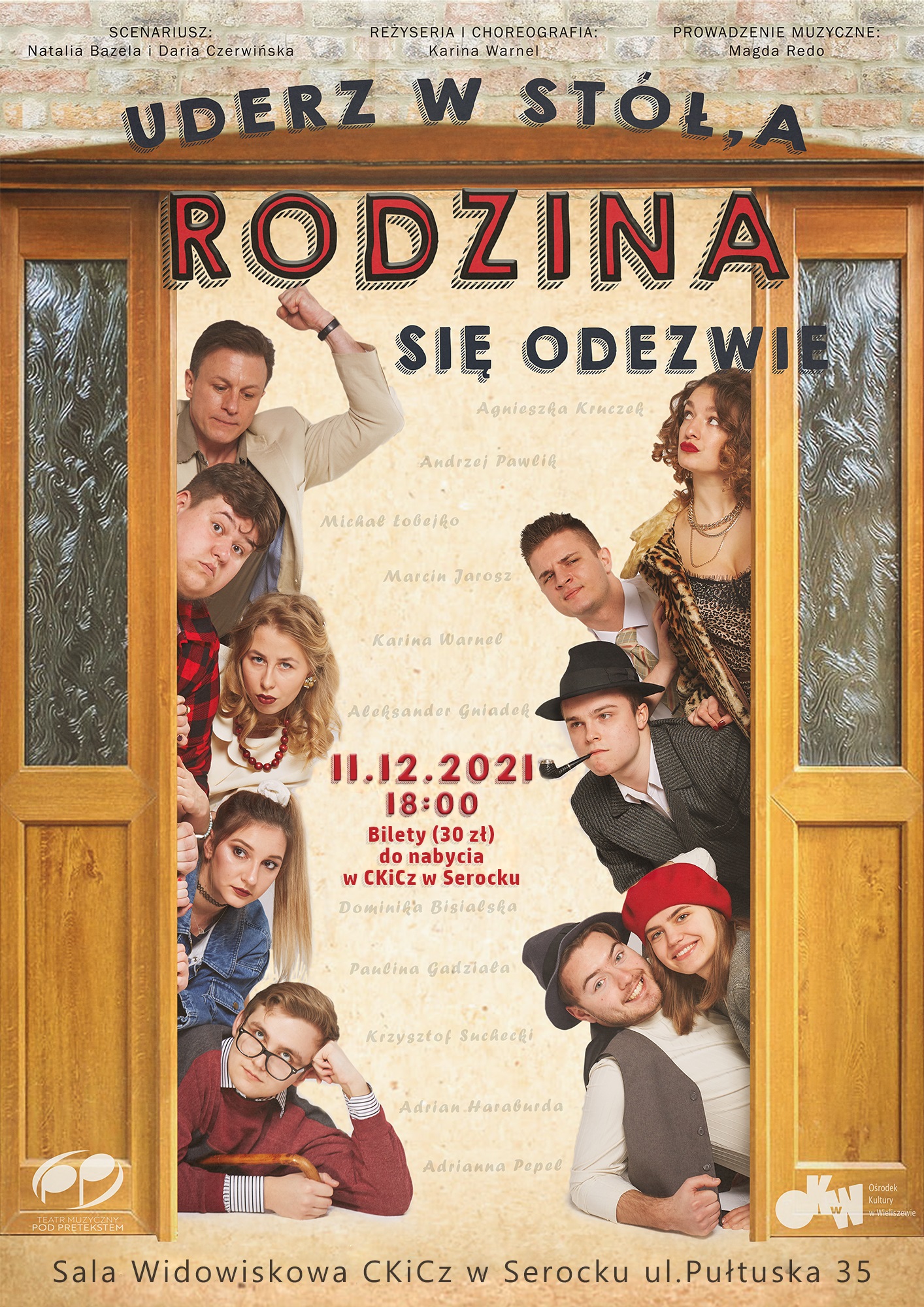 Spektakl "Uderz w stół, a rodzina się odezwie"