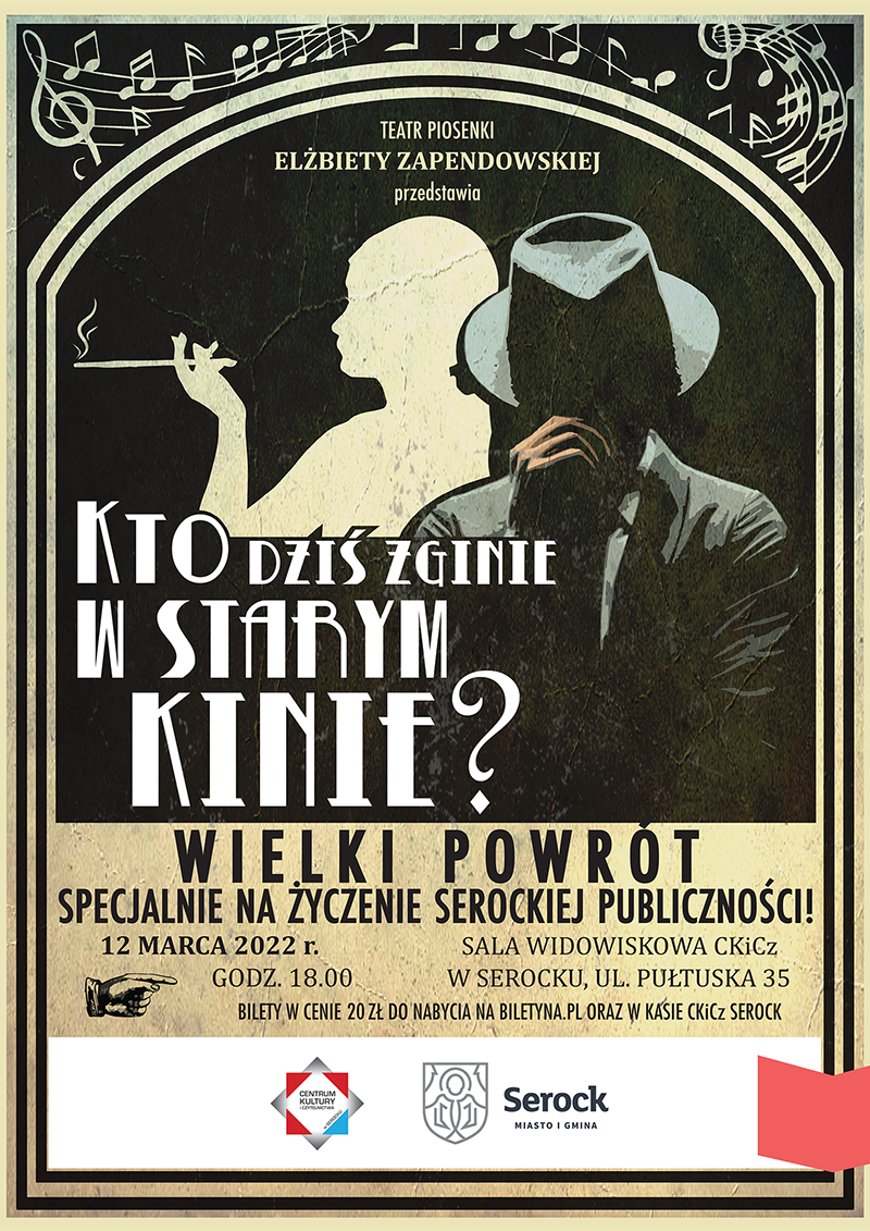 Spektakl "Kto dziś zginie w STARYM KINIE"