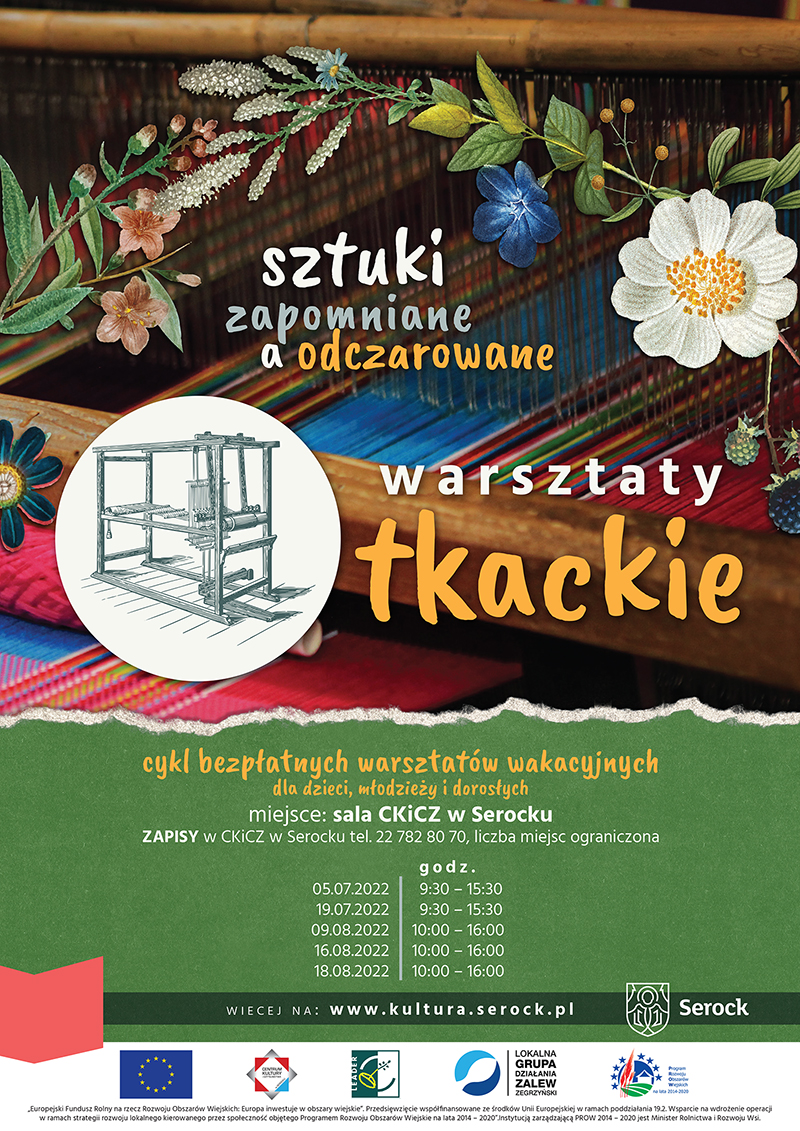 Warsztaty tkackie. Sztuki zapomniane, a odczarowane.