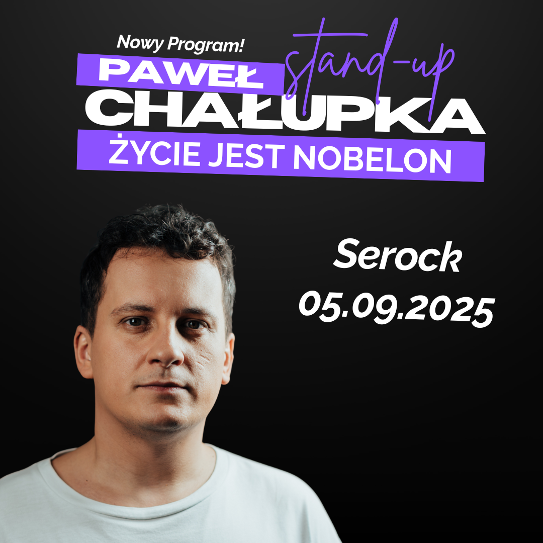 Paweł Chałupka: Życie jest nobelon - nowy program stand-up!