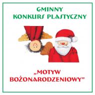 Gminny Konkurs Plastyczny "Motyw Bożonarodzeniowy" rozstrzygnięty